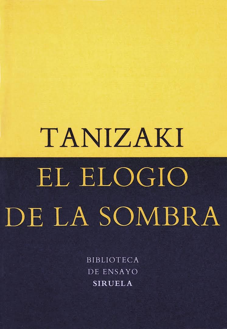 El elogio de la sombra, Siruela