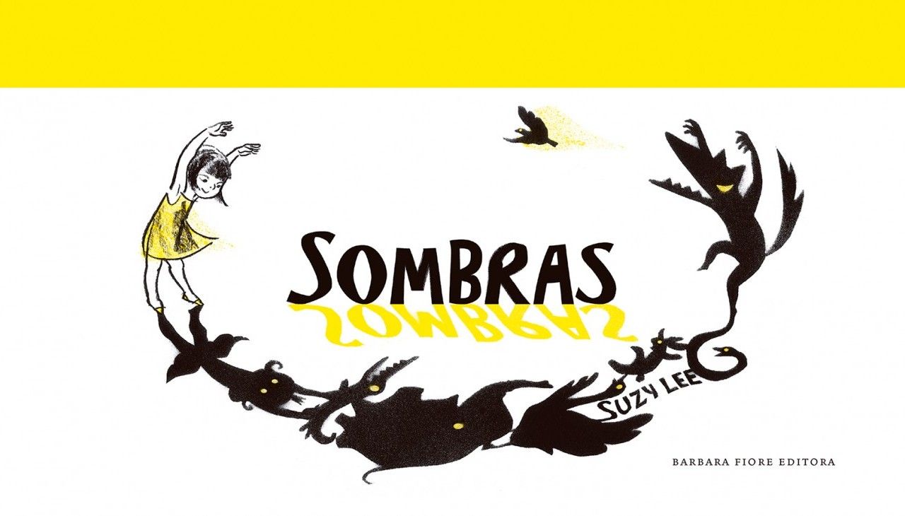 Sombras, Suzy Lee, Bárbara Fiore